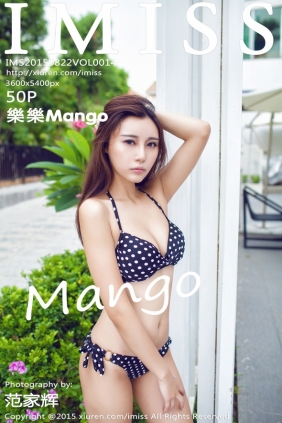 [IMiss]爱蜜社 2015.08.22 VOL.014 樂樂Mango [50P219MB]