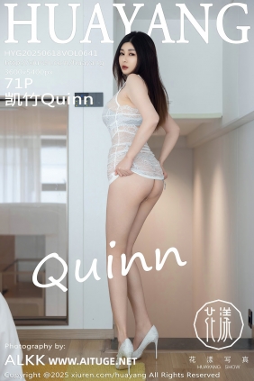 [HuaYang]花漾 2025.06.18 Vol.641 凯竹Quinn [71P606MB]